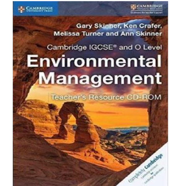 Cambridge IGCSE R and O Level Environmental Management Teachers Resource CD ROM