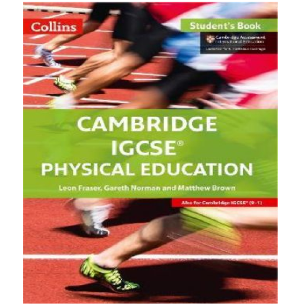 Cambridge IGCSE TM Physical Education Students Book