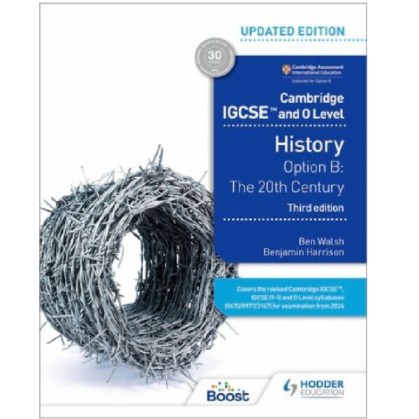 Cambridge IGCSE and O Level History - Option B - The 20th Century - 3rd Edition