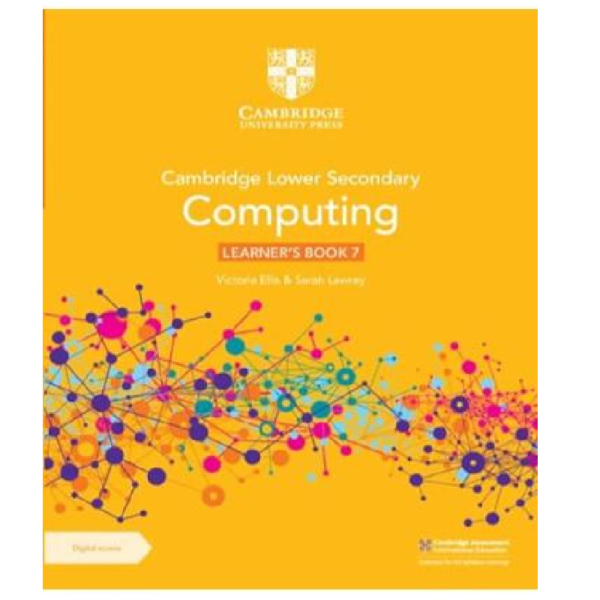 Cambridge Lower Secondary Computing Learners Book 7 with Digital Access - 1 Year