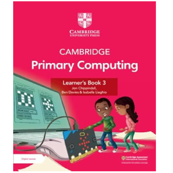 Cambridge Primary Computing Learners Book 3 with Digital Access