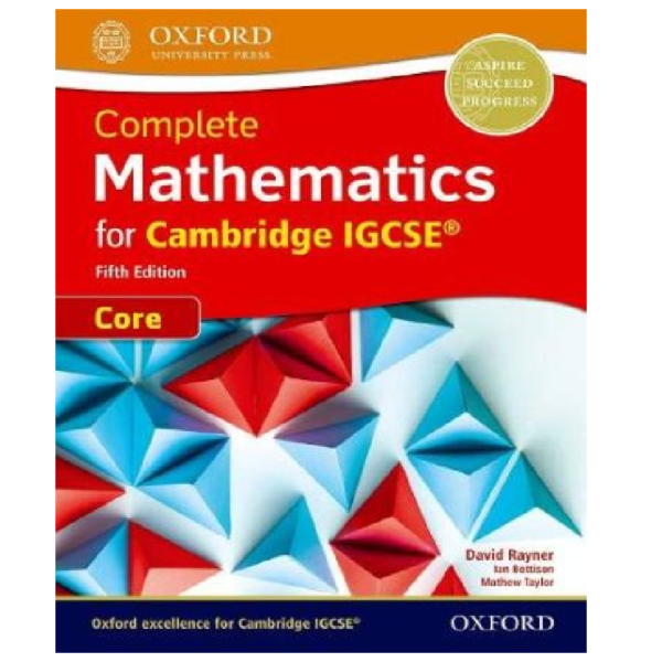 Complete Mathematics for Cambridge IGCSE 5th Edition - Core