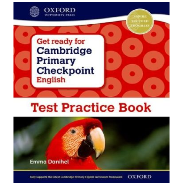 Get Ready For Cambridge Primary Checkpoint English - Test Practice Book