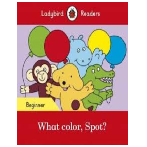 Ladybird Readers Beginner - What color Spot?