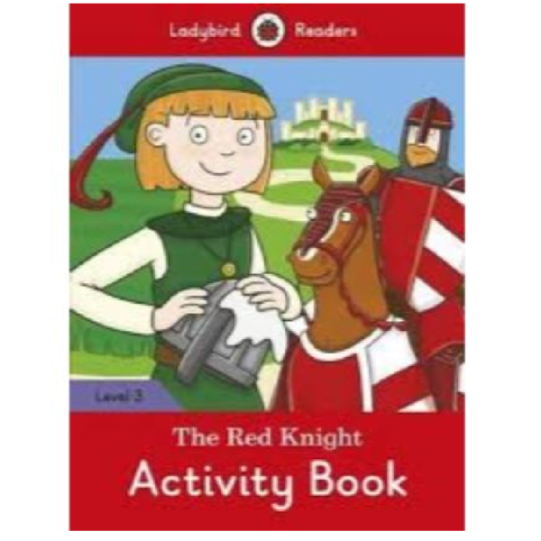 Ladybird Readers Level 3 - The Red Knight Activity Book