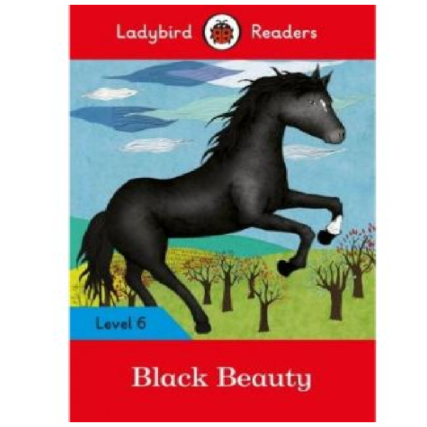 Ladybird Readers Level 6 - Black Beauty